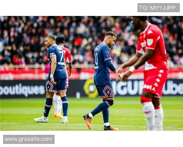 摩纳哥与巴黎圣日耳曼伤病情况分析及对比赛的影响探讨