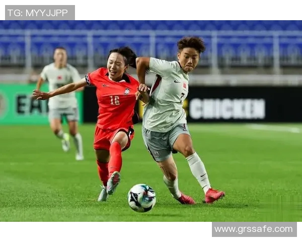 韩国女足对阵日本女足精彩直播全程回顾与赛后分析 韩国女足对阵日本女足精彩直播全程回顾与赛后分析